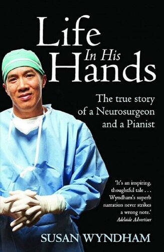 Life in His Hands: The True Story of a Neurosurgeon and a Pianist