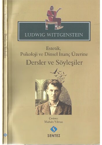 Estetik,Psikoloji ve Dinsel İnanç Üzerine: Dersler ve Söyleşiler