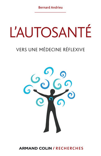 L'autosanté: Vers une médecine réflexive