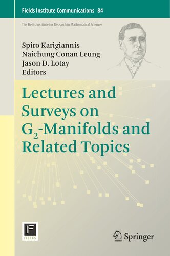 Lectures and Surveys on G2-manifolds and Related Topics