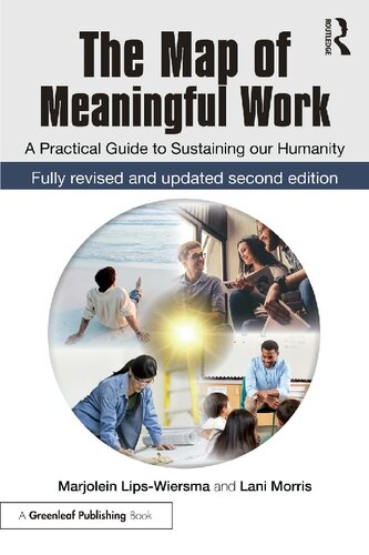 The map of meaningful work : a practical guide to sustaining our humanity