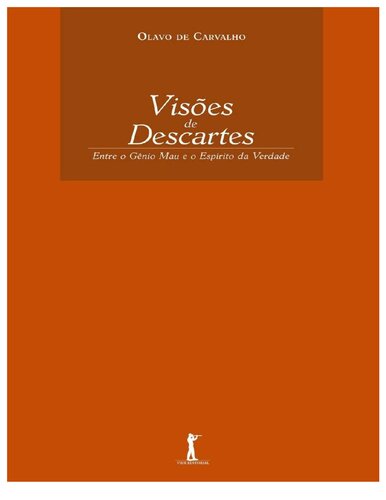 Visões de Descartes: Entre o Gênio do Mal e o Espírito da Verdade