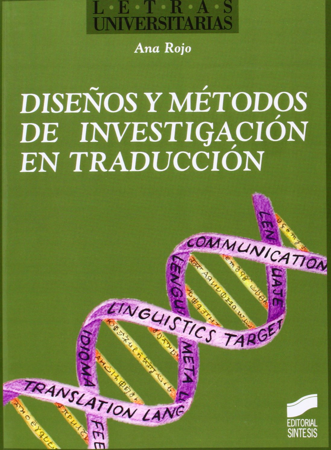 Diseños y métodos de investigación en traducción