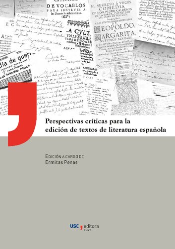 Perspectivas críticas para la edición de textos de literatura española