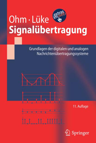 Signalübertragung: Grundlagen der digitalen und analogen Nachrichtenübertragungssysteme