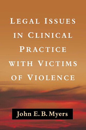 Legal Issues in Clinical Practice with Victims of Violence