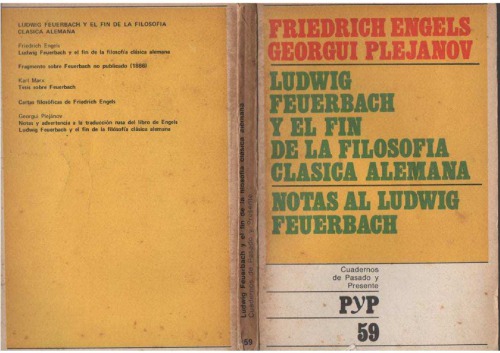 Ludwig Feuerbach y El Fin de La Filosofia Clasica Alemana - Notas al Ludwig Feuerbach