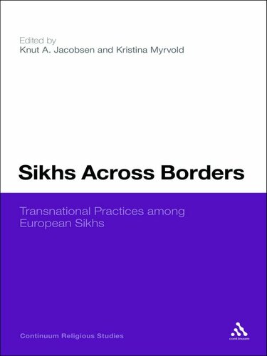 Sikhs Across Borders: Transnational Practices of European Sikhs