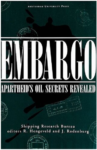 Embargo: Apartheid's Oil Secrets Revealed