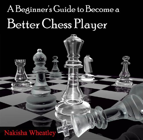 A Beginner's Guide to Become a Better Chess Player