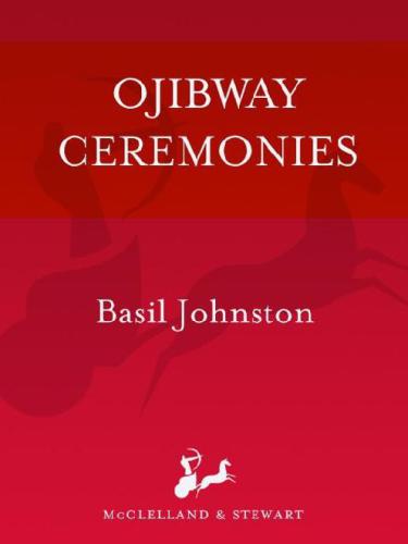 Ojibway Ceremonies