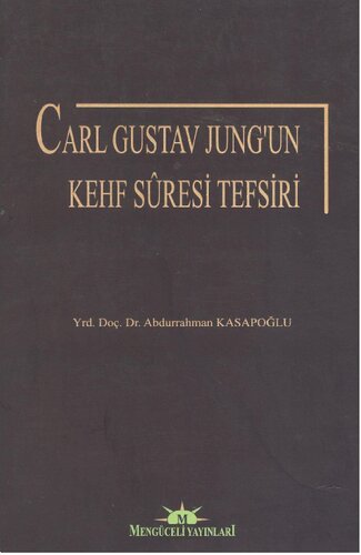 Carl Gustav Jung'un Kehf Suresi Tefsiri