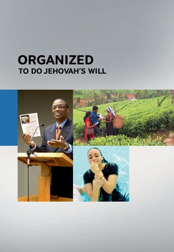 Organized to Do Jehovah's Will