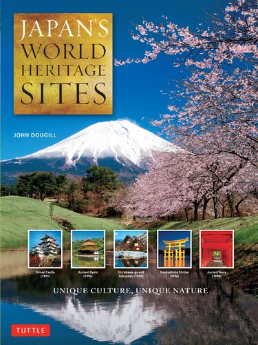 Japan's World Heritage Sites: Unique Culture, Unique Nature