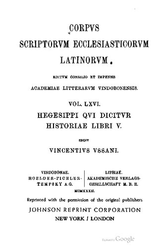 Hegesippi qui dicitur Historiae libri V. Pars Prior: Textum criticum continens