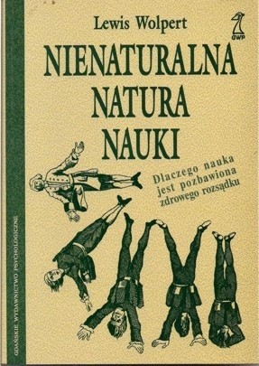 Nienaturalna natura nauki (, ) -