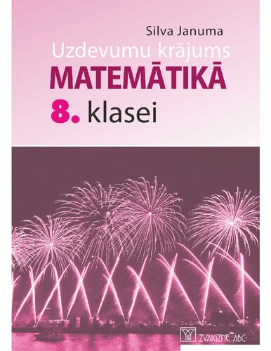 MATEMĀTIKA 8. KLASEI. Uzdevumu krājums