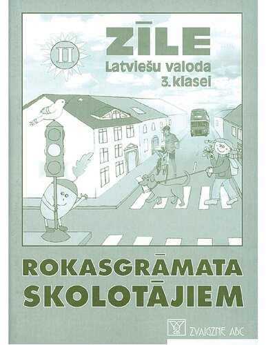 ZĪLE 3. KLASEI. Rokasgrāmata skolotājiem II