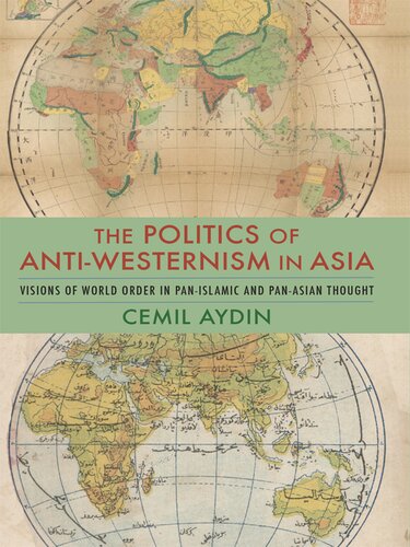 Visions of World Order in Pan-Islamic and Pan-Asian Thought