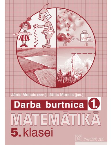 MATEMĀTIKA 5. KLASEI. Darba burtnīca. 1. daļa