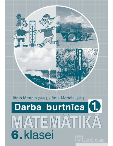 MATEMĀTIKA 6. KLASEI. Darba burtnīca. 1. daļa