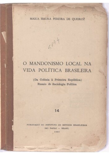 O mandonismo local na vida política brasileira e outros ensaios