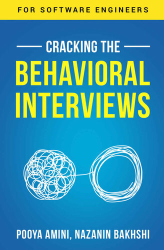 Cracking the Behavioral Interviews: for Software Engineers