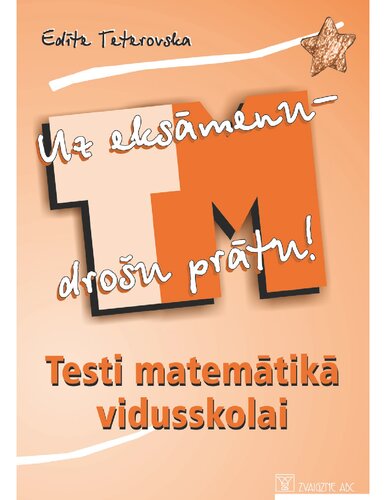 TESTI MATEMĀTIKĀ VIDUSSKOLAI