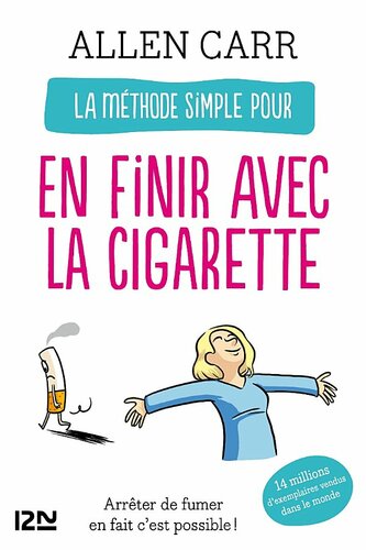 La méthode simple pour en finir avec la cigarette