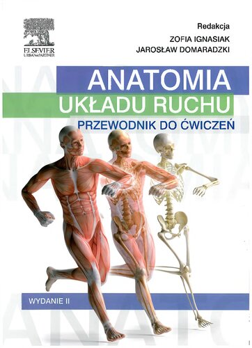 Anatomia układu ruchu. Przewodnik do ćwiczeń