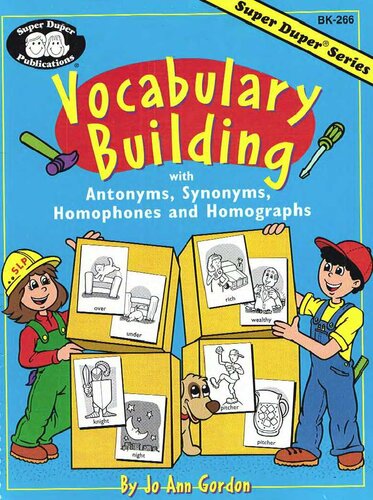 Vocabulary building: With antonyms, synonyms, homophones and homographs (Super Duper series workbook)