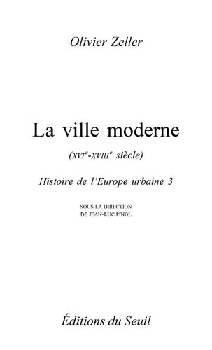 La ville moderne XVIe- XVIIIe siècle - Histoire de l'Europe urbaine