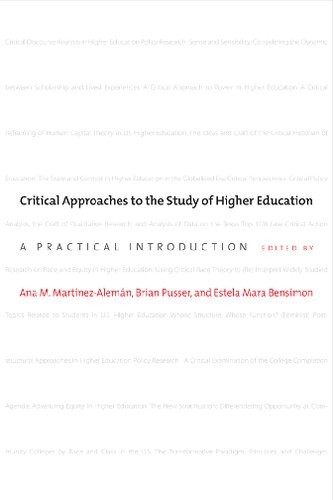 Critical Approaches to the Study of Higher Education: A Practical Introduction