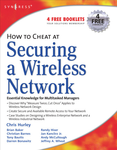 How to Cheat at Securing a Wireless Network