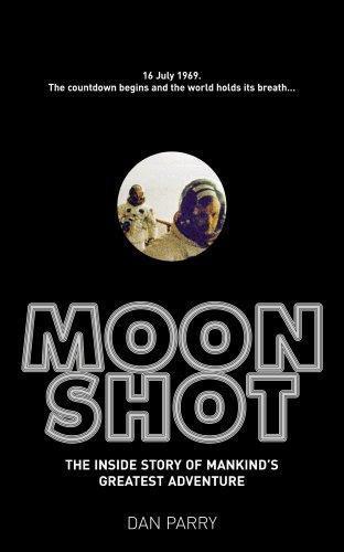 Moonshot: the inside story of mankind's greatest adventure