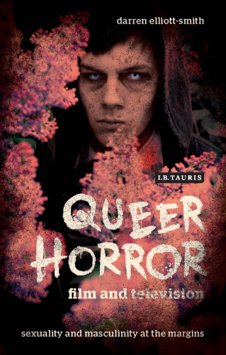 Queer horror film and television: sexuality and masculinity at the margins