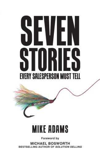 Seven Stories Every Salesperson Must Tell