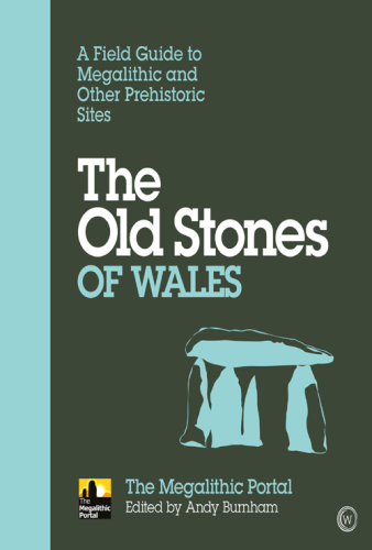 The Old Stones of Wales