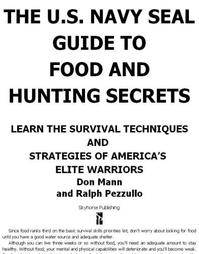 The U.S. Navy SEAL guide to food and hunting secrets