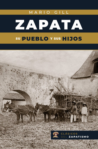 Zapata su pueblo sus hijos