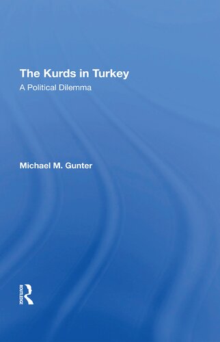 The Kurds in Turkey: A Political Dilemma