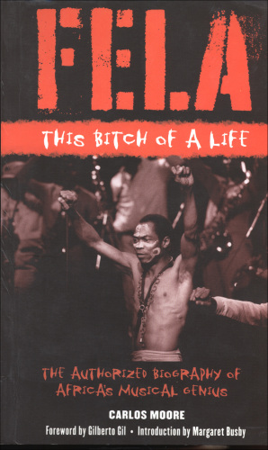 Fela: This Bitch of a Life