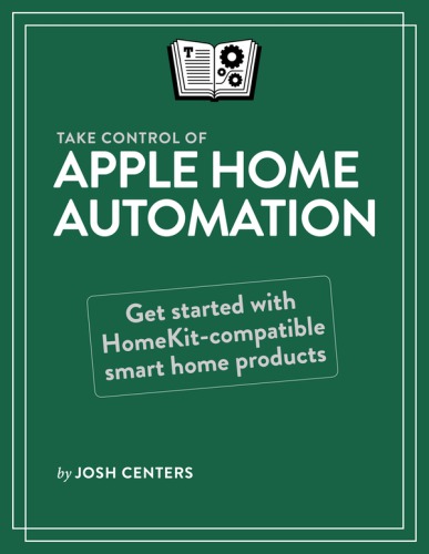 Take Control of Apple Home Automation 1.1