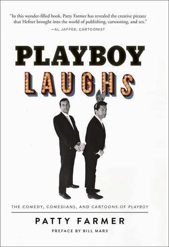 Playboy Laughs: The Comedy, Comedians, and Cartoons of Playboy