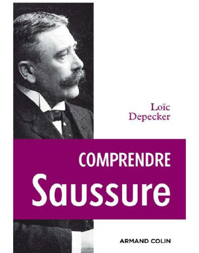 Comprendre Saussure d'après les manuscrits