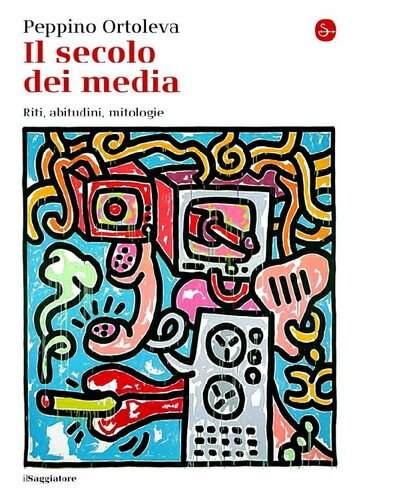 Il secolo dei media