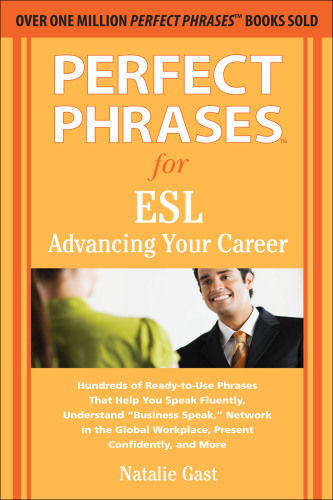 Perfect phrases for ESL: advancing your career