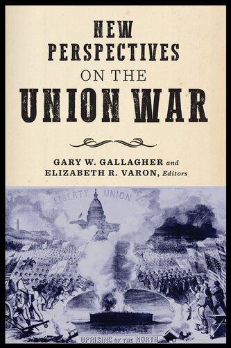 New Perspectives on the Union War