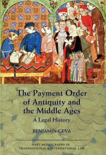 The payment order of antiquity and the Middle Ages: a legal history