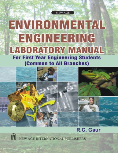 Environmental engineering laboratory manual for first year engineering students (common to all branches)